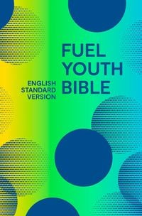 Produktbild: Holy Bible English Standard Version (ESV) Fuel Bible