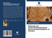Produktbild: Nutzung von Unterrichtsmaterialien durch Geschichtslehrer in Sironko