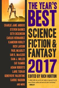 Produktbild: The Year's Best Science Fiction & Fantasy, 2017 Edition (The Year's Best Science Fiction & Fantasy, #9)