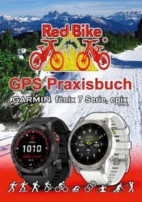 Produktbild: GPS Praxisbuch Garmin fenix 7 Serie/ epix (Gen2)
