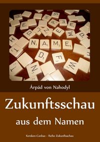 Produktbild: Zukunftsschau aus dem Namen