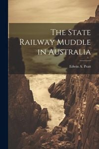 Produktbild: The State Railway Muddle in Australia