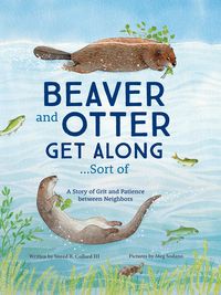 Produktbild: Beaver and Otter Get Along...Sort of