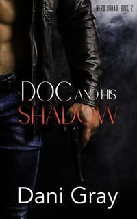 Produktbild: Doc and His Shadow (Nerd Squad, #2)