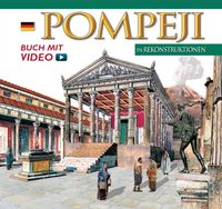 Bild vom Artikel Pompeji in Rekonstruktionen - Maxi Edition vom Autor Maria Antonietta Lozzi Bonaventura