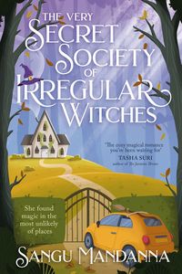 Bild vom Artikel The Very Secret Society of Irregular Witches vom Autor Sangu Mandanna