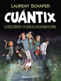 Produktbild: Cu&aacute;ntix : la f&iacute;sica cu&aacute;ntica y la relatividad en c&oacute;mic