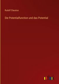 Produktbild: Die Potentialfunction und das Potential