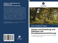 Produktbild: Schutz und Erhaltung von Gebieten mit Grundwasseranreicherung