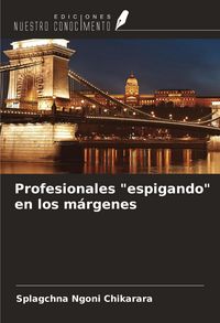 Produktbild: Profesionales "espigando" en los m&aacute;rgenes