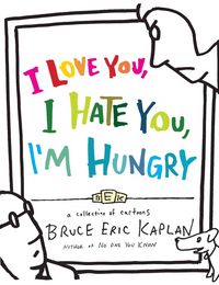 Produktbild: I Love You, I Hate You, I'm Hungry