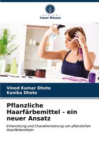 Produktbild: Pflanzliche Haarf&auml;rbemittel - ein neuer Ansatz