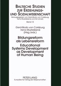 Produktbild: Bildungsreform als Lebensreform- Educational Systems Development as Development of Human Being