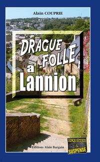 Produktbild: Drague folle &agrave; Lannion