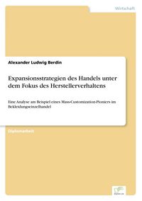 Produktbild: Expansionsstrategien des Handels unter dem Fokus des Herstellerverhaltens