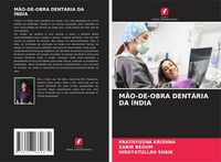 Produktbild: M&atilde;o-De-Obra Dent&aacute;ria Da &Iacute;ndia