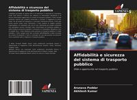 Produktbild: Affidabilit&agrave; e sicurezza del sistema di trasporto pubblico