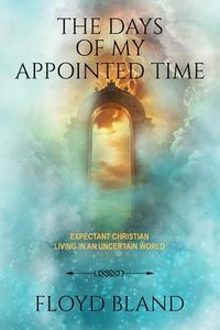 Produktbild: The Days of My Appointed Time