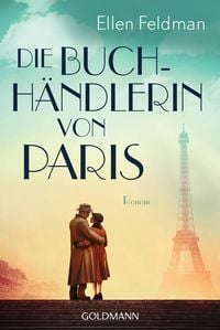 Bild vom Artikel Die Buchhändlerin von Paris vom Autor Ellen Feldman