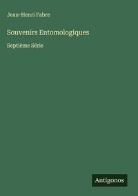Produktbild: Souvenirs Entomologiques