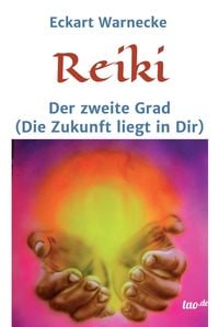 Bild vom Artikel Reiki - Der zweite Grad vom Autor Eckart Warnecke