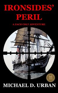 Produktbild: Ironsides' Peril (The Zach Colt Adventures, #2)