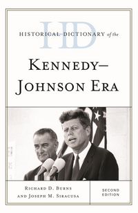 Produktbild: Historical Dictionary of the Kennedy-Johnson Era