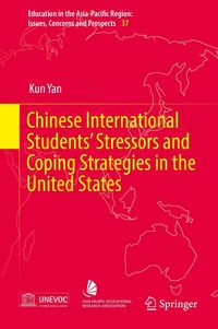 Produktbild: Chinese International Students' Stressors and Coping Strategies in the United States