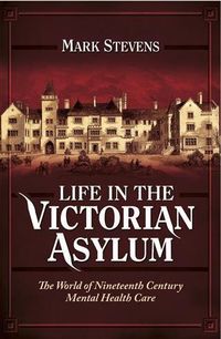 Produktbild: Life in the Victorian Asylum