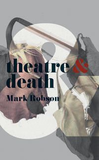 Produktbild: Theatre and Death