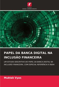 Produktbild: Papel Da Banca Digital Na Inclus&atilde;o Financeira