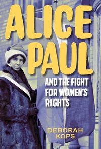 Produktbild: Alice Paul and the Fight for Women's Rights