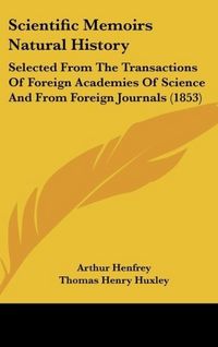 Produktbild: Scientific Memoirs Natural History