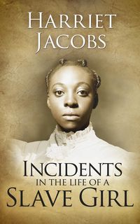 Produktbild: Incidents in the Life of a Slave Girl
