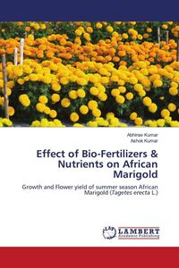 Produktbild: Effect of Bio-Fertilizers & Nutrients on African Marigold