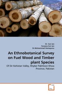 Produktbild: Jan, D: Ethnobotanical Survey on Fuel Wood and Timber plant
