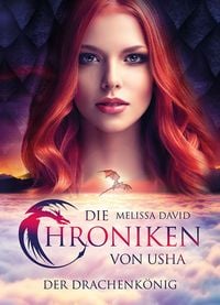 Produktbild: Die Chroniken von Usha - Der Drachenk&ouml;nig