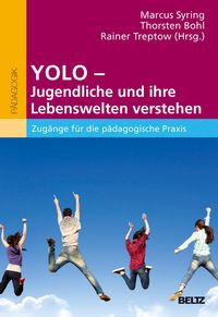 Produktbild: YOLO - Jugendliche und ihre Lebenswelten verstehen