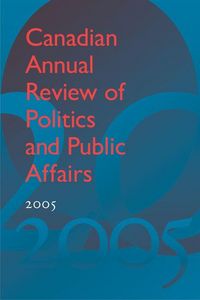 Produktbild: Canadian Annual Review of Politics and Public Affairs, 2005