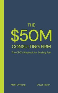 Produktbild: The $50M Consulting Firm