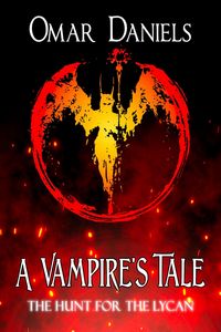 Produktbild: A Vampire's Tale: The Hunt For The Lycan