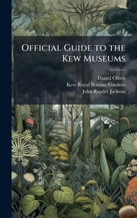 Produktbild: Official Guide to the Kew Museums