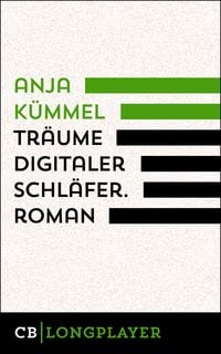 Bild vom Artikel Träume Digitaler Schläfer vom Autor Anja Kümmel