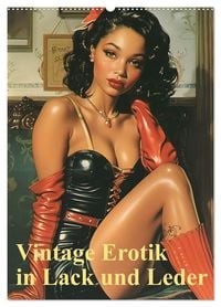 Produktbild: Vintage Erotik in Lack und Leder (Wandkalender 2027 DIN A2 hoch), CALVENDO Monatskalender