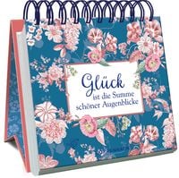 Produktbild: Gl&uuml;ck ist die Summe sch&ouml;ner Augenblicke