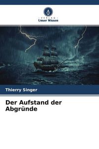 Produktbild: Der Aufstand der Abgr&uuml;nde