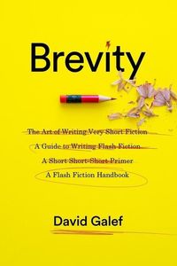 Produktbild: Galef, D: Brevity - A Flash Fiction Handbook