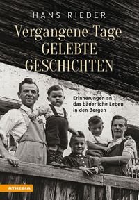 Produktbild: Vergangene Tage, gelebte Geschichten