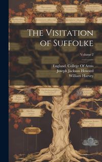 Produktbild: The Visitation of Suffolke; Volume 2
