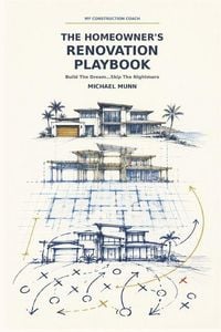 Produktbild: The Homeowner's Renovation Playbook